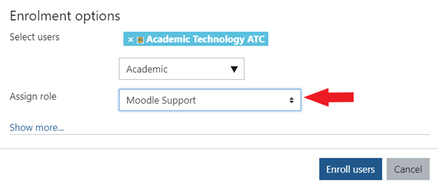 The image shows the "assign role" drop-down menu. The moodle support role has been selected. In the bottom left corner of the window, there are two buttons, "enroll users" and "cancel" 