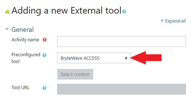 In the General section of the external tool settings change the preconfigured too drop down to BryteWave Access.