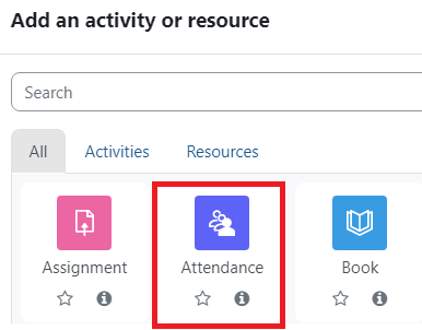 Image of adding an activity or resource with attendance highlighted