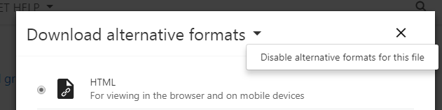 Download alternative formats windows. Clicking the down arrows next to the window title allows you to disable this for a single file.