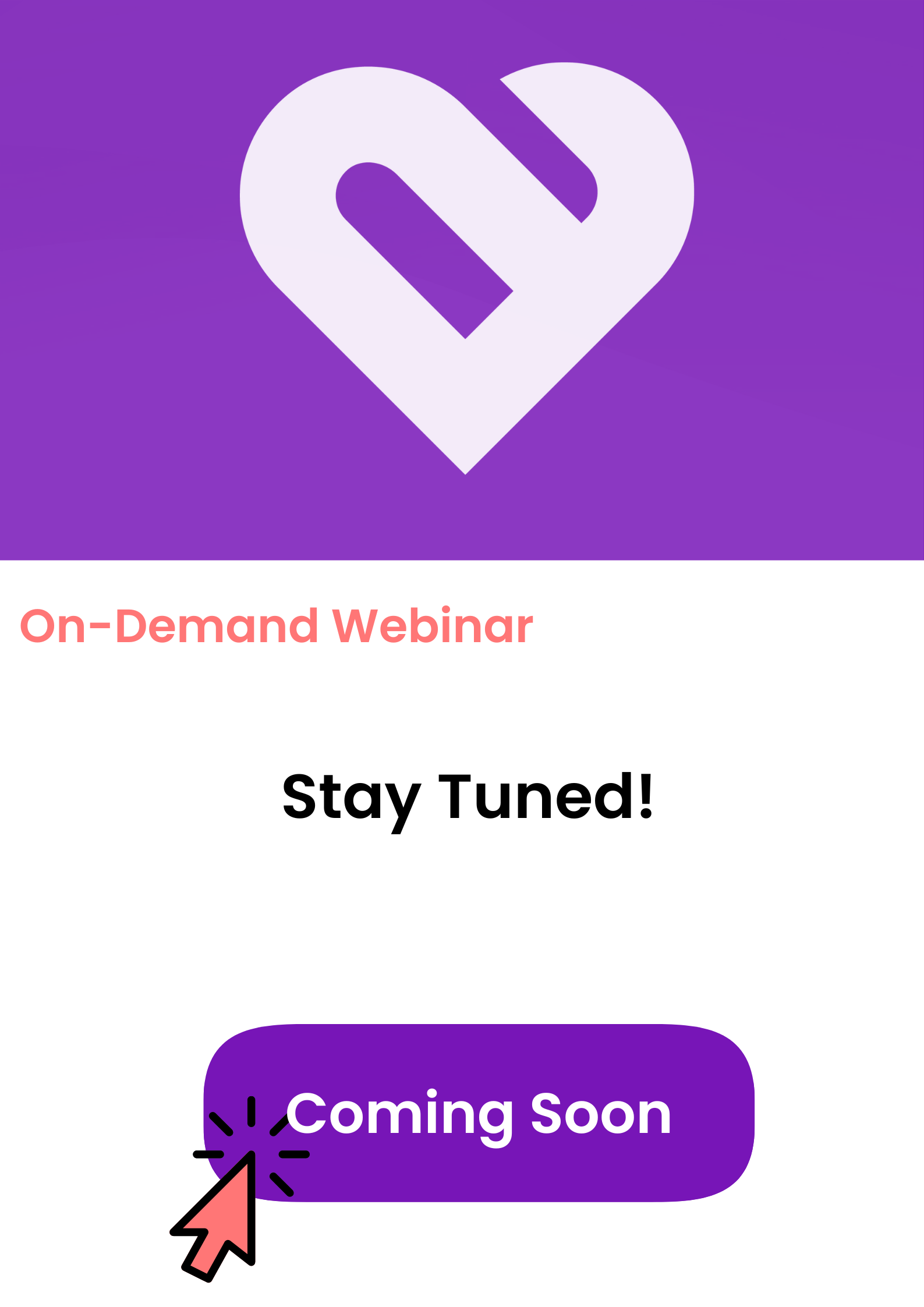 On-demand webinar tile for Stay Tuned, click to watch now