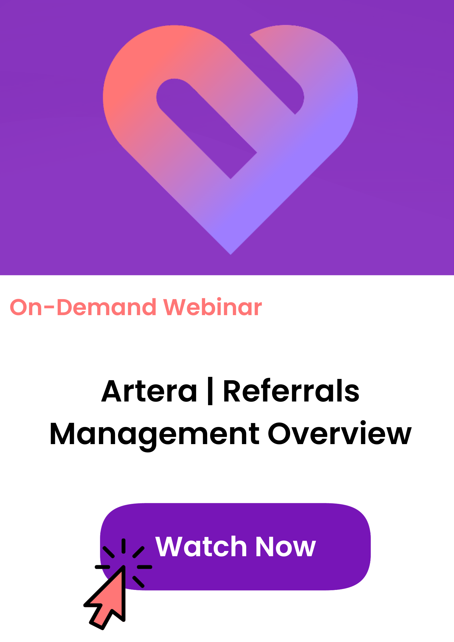 On-demand webinar tile for Referrals Management Overview, click to watch now
