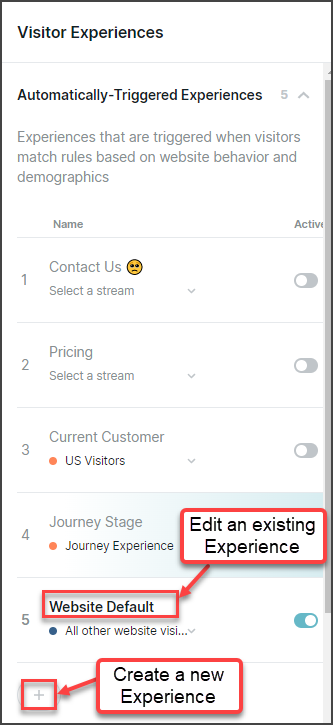 Click an Experience's name to edit it or click (+) at the bottom of the list to create a new Experience