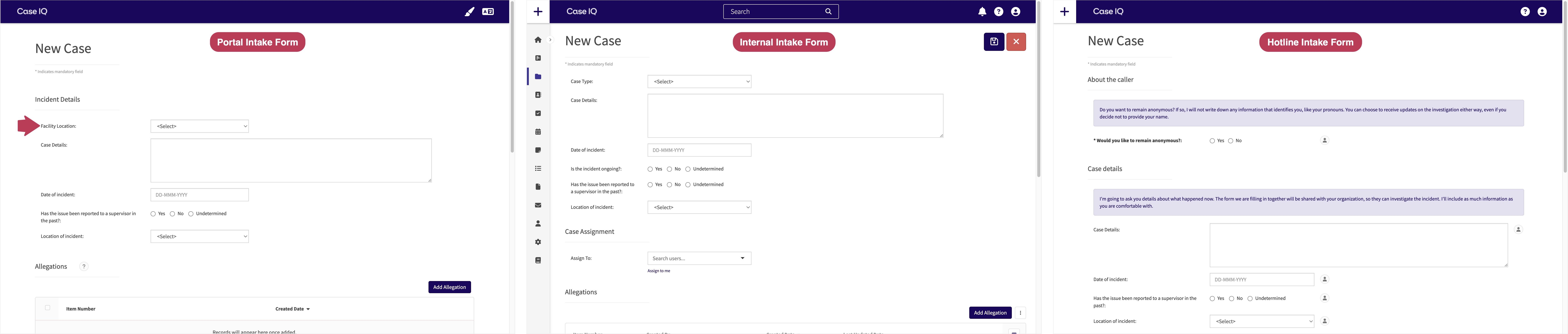 The portal intake form, internal intake form, and hotline intake form for an application.