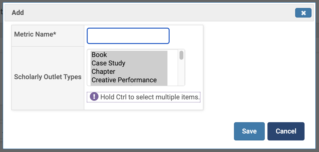 Add dialog box with section for Metric Name and Scholarly Outlet Types