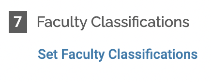 Step 7 titled Faculty Classifications with a Set Faculty Classifications link underneath