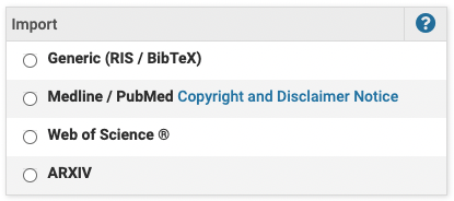 Import section with Generic (RIS/BibTeX), Medline / PubMed, Web of Science, and ARXIV option below