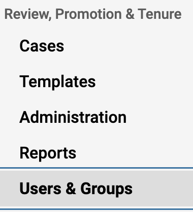 Review, Promotion & Tenure with Users & Groups