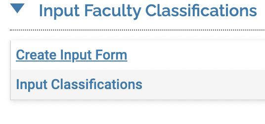 Input Faculty Classification section with Create Input Form selected