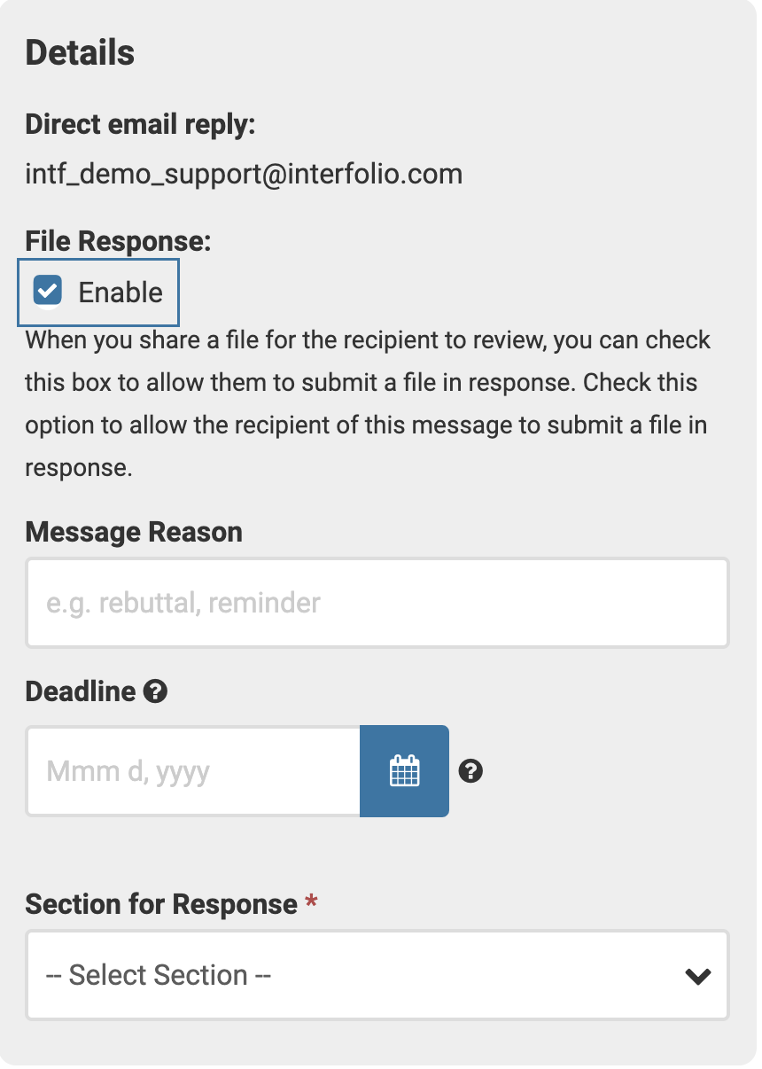 Details section with Enable selected under File Response and Message Reason, Deadline, and Section for Response fields shown.