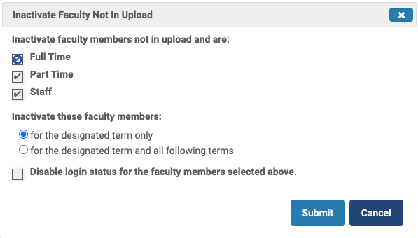 Inactivate Faculty Not in Upload dialog box
