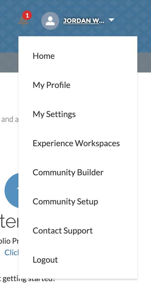 Name in upper right-hand corner with navigation bar with Home, My Profile, My Settings, Experience Workspaces, Community Builder, Community Setup, Contact Support, and Logout buttons