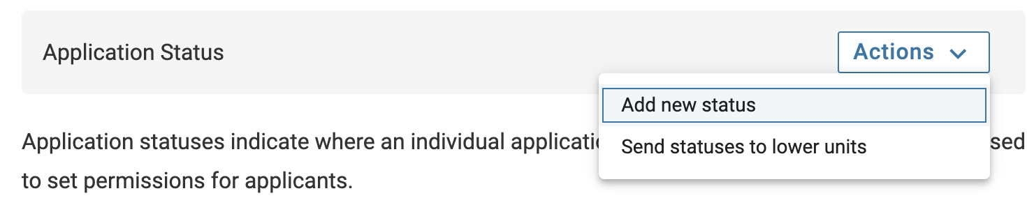 Add new status selected under the Actions dropdown adjacent to Application Status