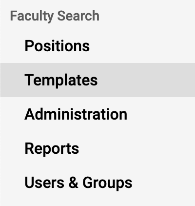 Templates selected under Faculty Search