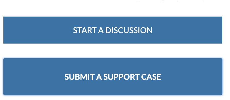 Submit a Support Case selected below Start a Discussion