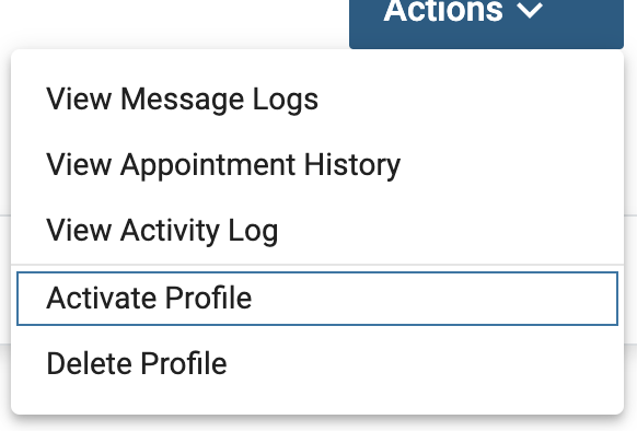 Activate Profile selected under the Actions dropdown