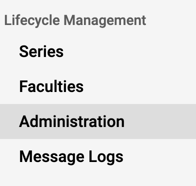 Administration selected under Lifecycle Management