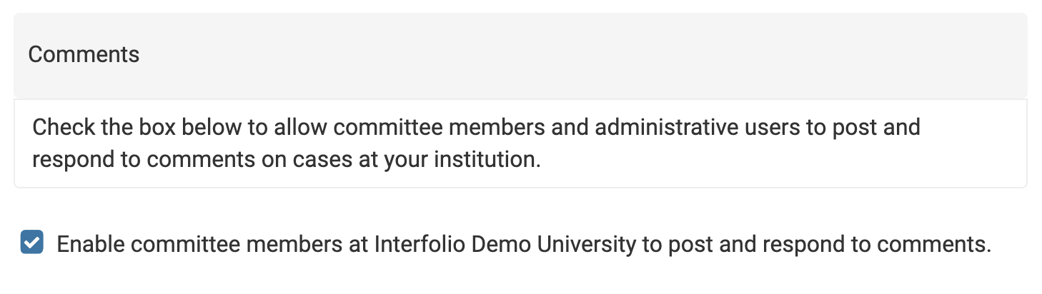 Comments section with checkbox clicked adjacent to Enable committee members at Interfolio Demo University to post and respond to comments