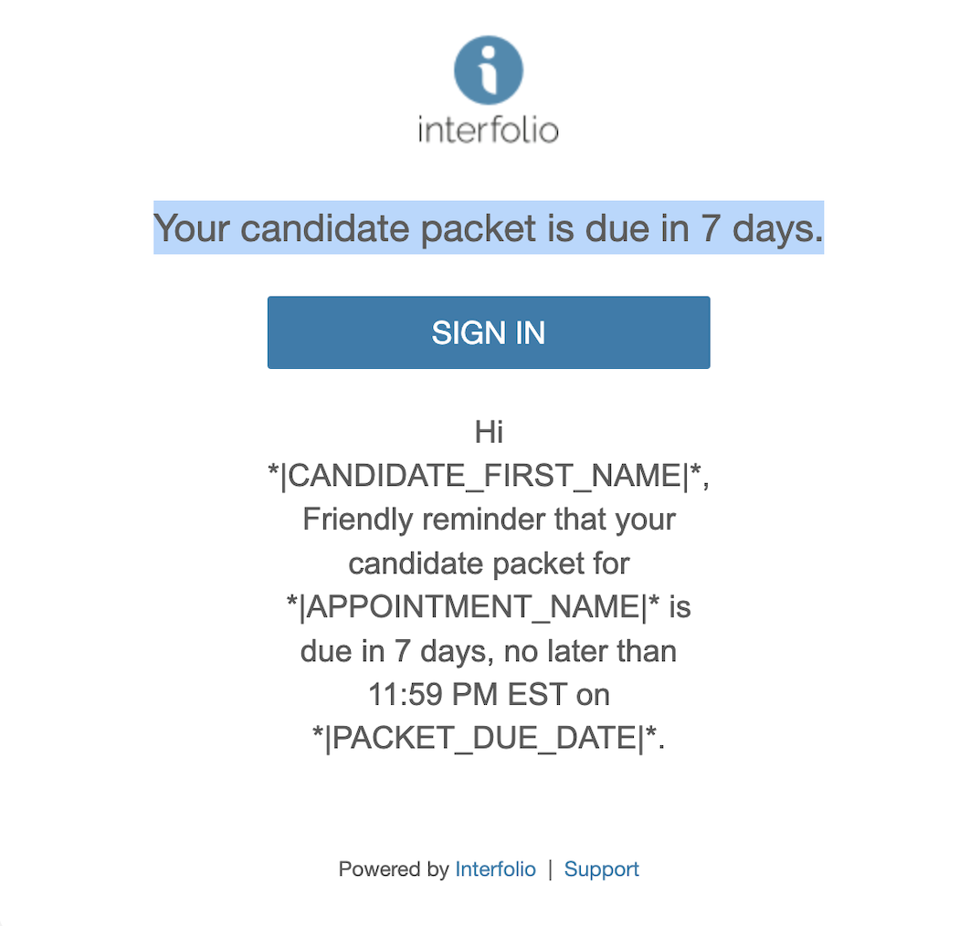 Your Candidate Packet is due in 7 days with Sign in button below