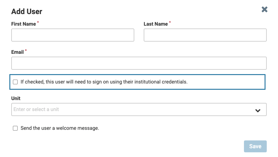 If checked this user will need to sign on using their institutional credentials checkbox selected on the Add User page