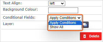 A screenshot of the properties panel in a custom form layout highlighting the Conditional Fields selector.