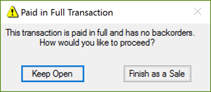Screenshot of the Paid in full transaction prompt with a Keep Open button and a Finish as a Sale button
