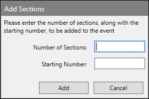Screenshot of the Add Sections window with a box for Number of Sections and a box for Starting Number. Under that are buttons for Add and Cancel.