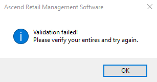 Screenshot of a pop up that says "Validation failed! Please verify your entries and try again"