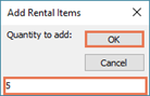Screenshot of Add Rental Items window with OK button and box with the number 5 in it highlighted