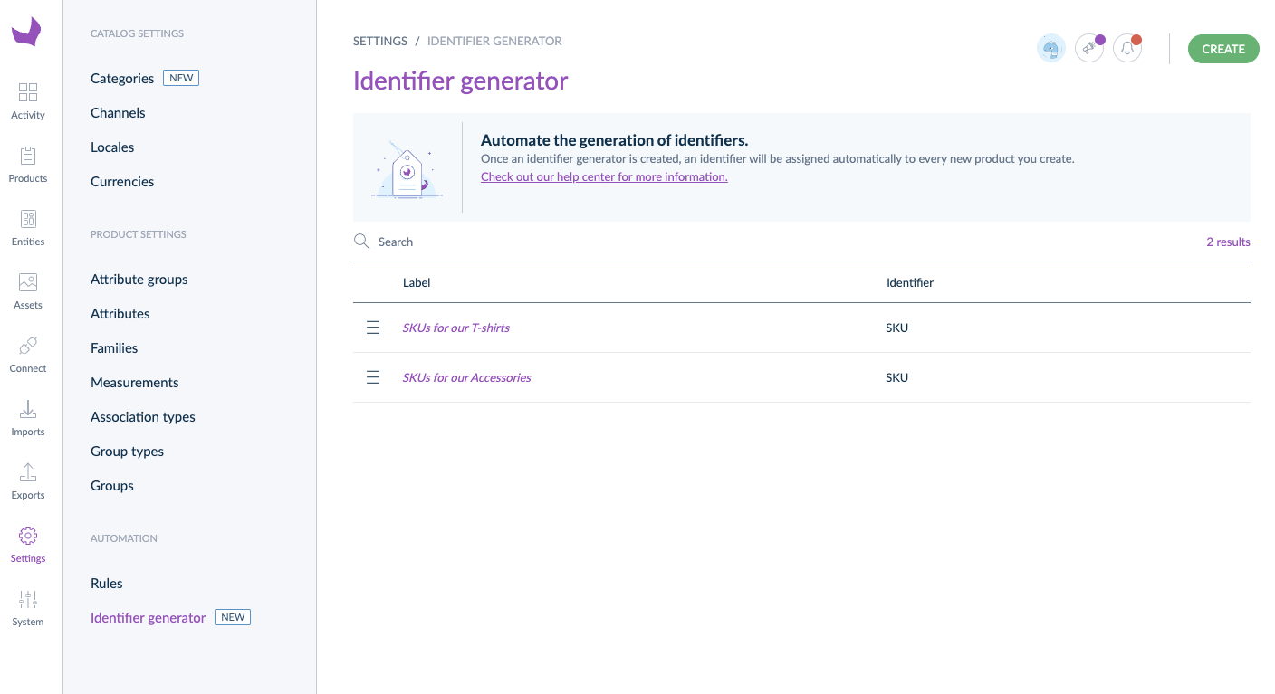 Now you can have multiple Identifier Generators to speed the creation of product identifiers.