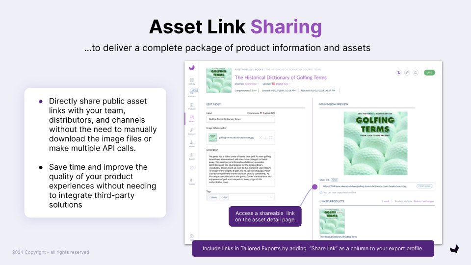 Asset link sharing to deliver a complete package of product information and assets.