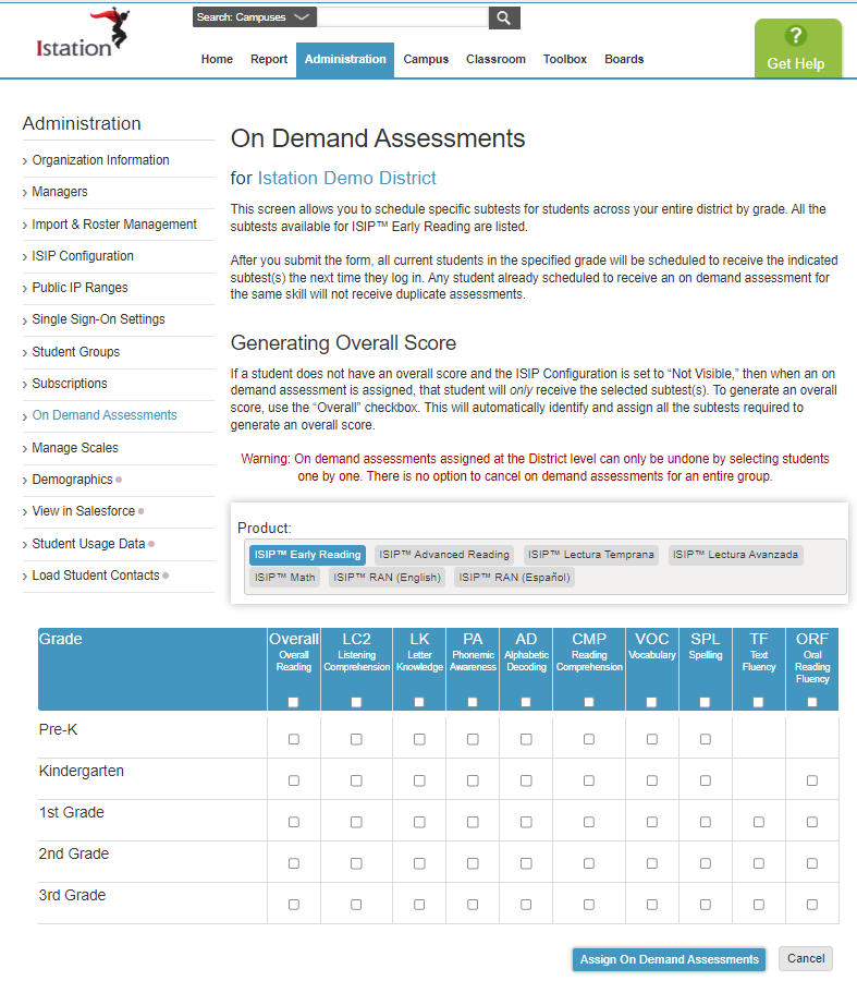 On Demand Assessments at the campus or district level.  Shows administration tab is open and On Demand Assessments is selected.  Grade levels are shown as well as the subtest options. 