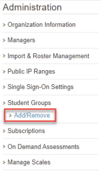The lefthand Administration menu has a red box around the Add/Remove option under Student Groups.