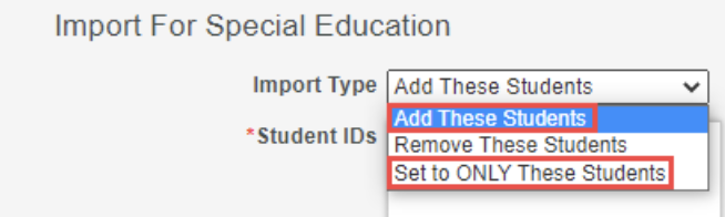 The Student Group: Import page has the Import Type dropdown menu expanded. Red boxes surround the "Add These Students" and "Set to ONLY These Students" options.