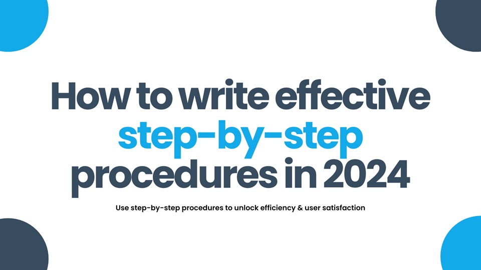 Blog hero image - how to write effective procedures