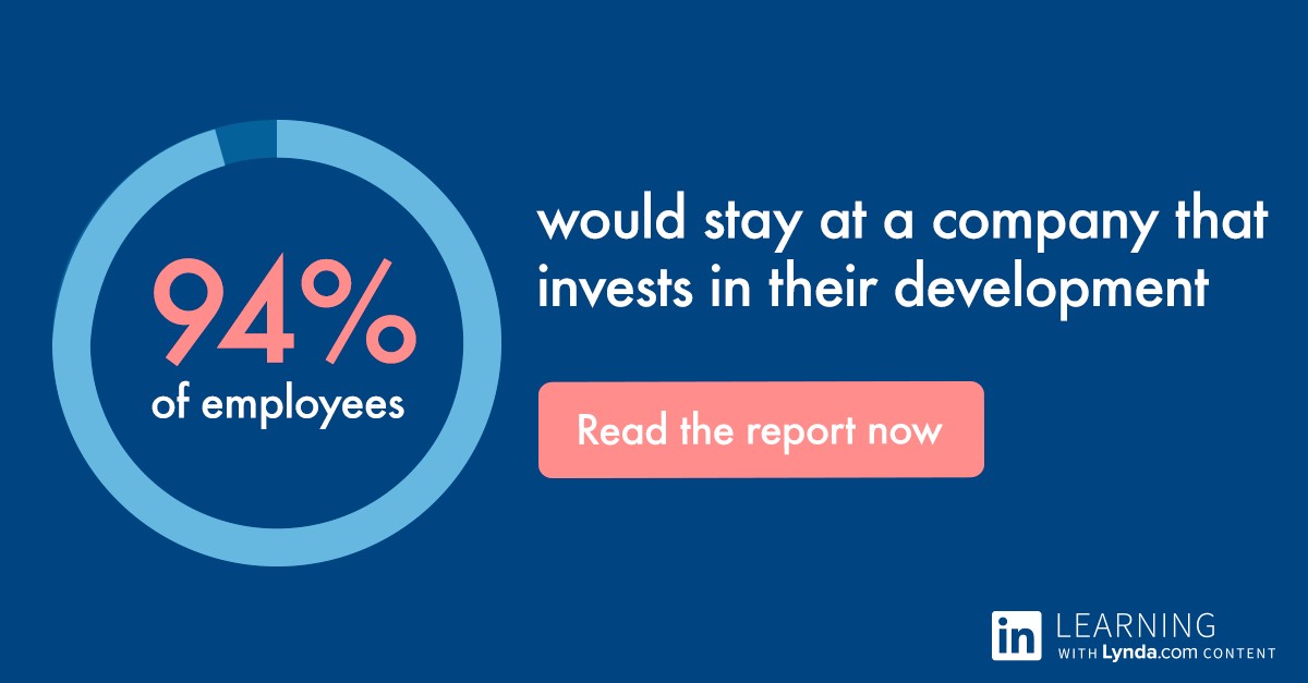 LinkedIn statistic stating 94% employees would stay at company that invests in their development