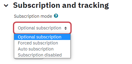 Screenshot of Subscription and tracking section on Forum activity with Subscription mode option