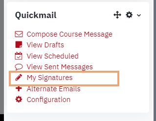 Screenshot of My Signatures option on Quickmail block highlighted