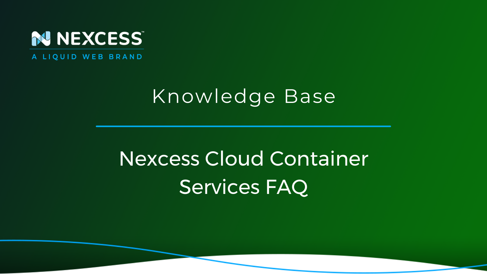 Nexcess Cloud Container Services FAQ