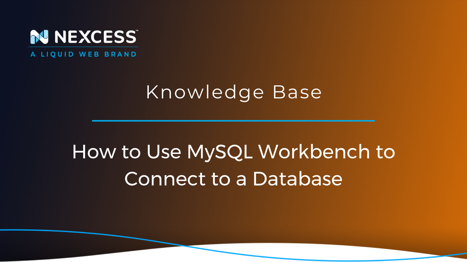 How to Use MySQL Workbench to Connect to a Database