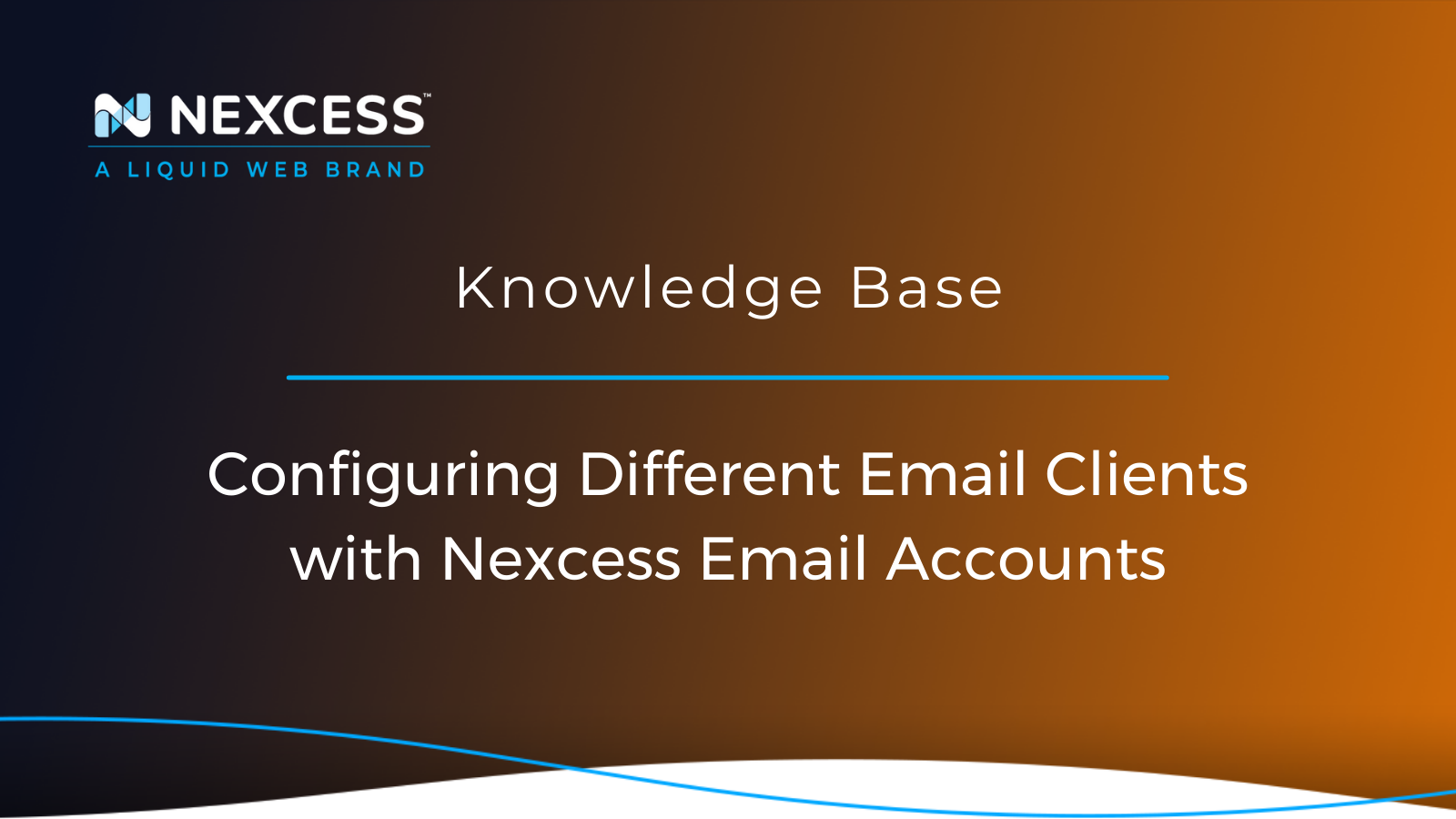 Configuring Different Email Clients with Nexcess Email Accounts