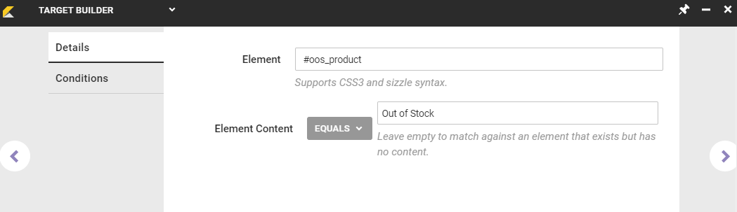 View of the Details tab with '#oos_product' selector in the Element field and 'Out of Stock' in the Element Content field