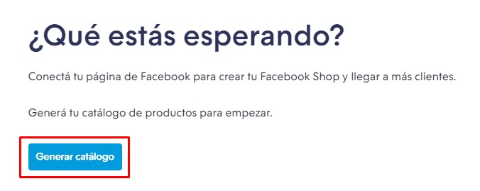 Sección "Facebook shop" con el botón "Generar catálogo" resaltado