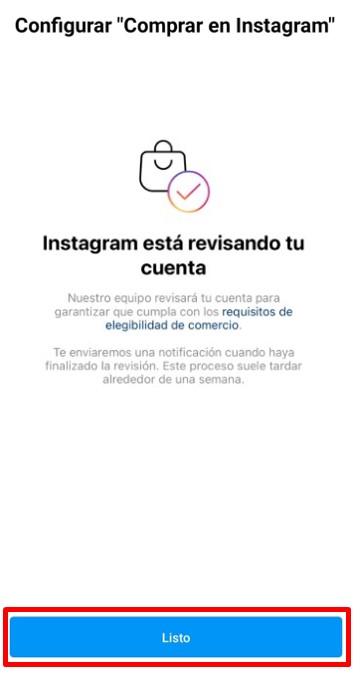 Aviso informando que Instagram está revisando la cuenta. Botón "Listo" resaltado