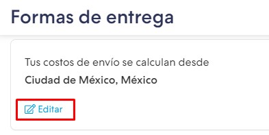 Sección Formas de entrega mostrando que los costos de envío se calculan desde Ciudad de México, México y el botón "Editar" resaltado