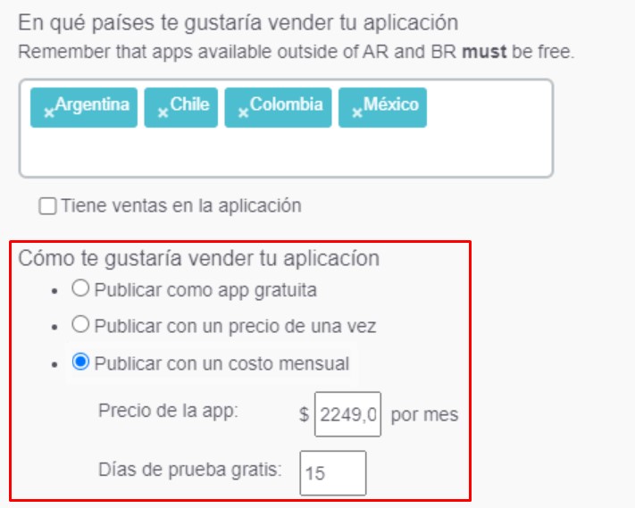 Opciones para configurar países y cómo vender la aplicación: como gratuita, con un precio por una vez, con un costo mensual, precio y días de prueba gratis