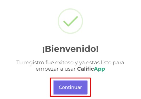 Aviso de registro existoso en CalificApp. Botón Continuar resaltado