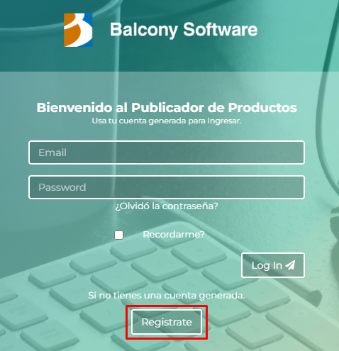 Pantalla de inicio de Balcony Software con los campos para iniciar sesión, y el botón Registrate resaltado
