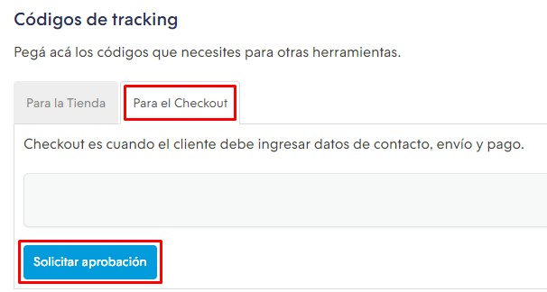 Pestaña Para el Checkout de Códigos de tracking, con el botón Solicitar aprobación resaltado