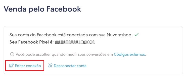 Visualização da tela de conexão da conta do Facebook no painel Nuvemshop, com a opção "Editar conexão" em destaque